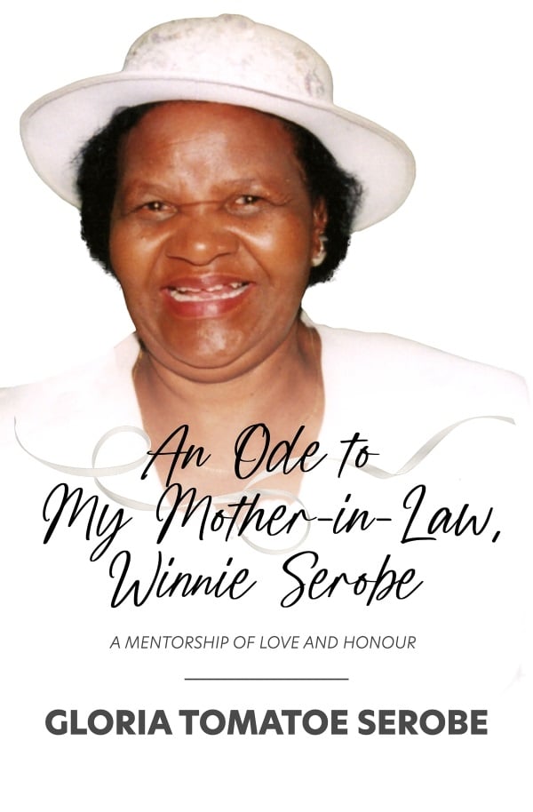 An Ode to My Mother-in-Law Winnie Serobe by Gloria Serobe
