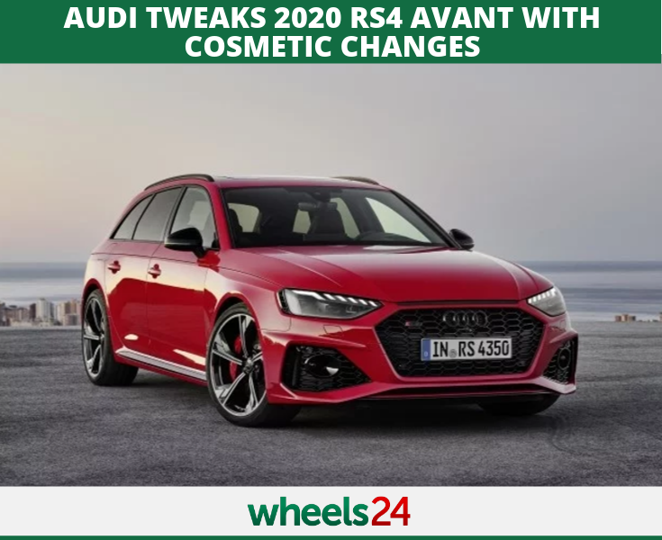 audi tweaks 2020 rs4 avant with cosmetic changes wheels24 audi tweaks 2020 rs4 avant with