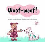 Woof Woof educates children about the interaction between humans and animals
