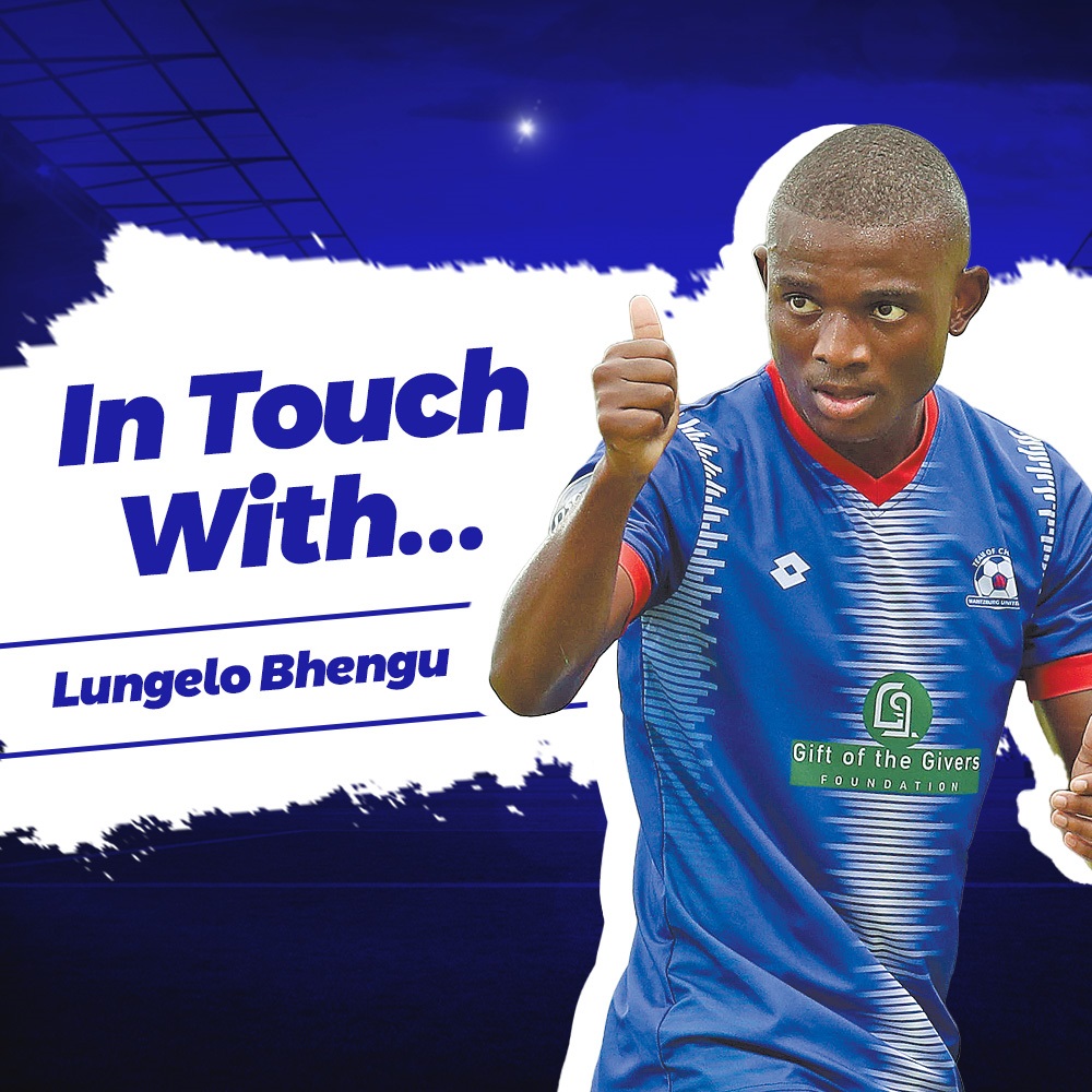 In Touch With Lungelo Bhengu