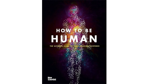 How to be Human by the New Scientist