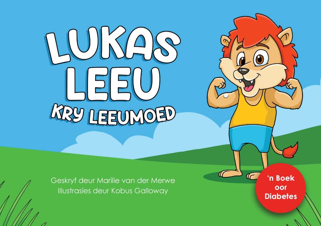 ‘Lukas Leeu kry leeumoed’ (sic) is vermoedelik die eerste Afrikaanse kinderboek oor diabetes.