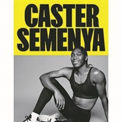 BOOK EXTRACT: Caster Semenya | 'The Race to Be Myself: A Memoir'.  