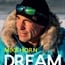 EXTRACT | Dream of a Lifetime: Crossing Antarctica